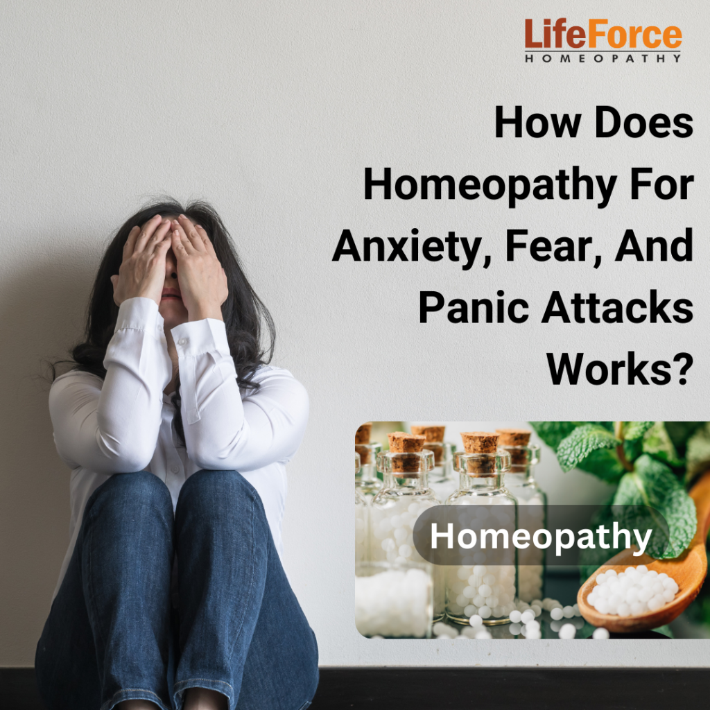 How Does Homeopathy For Anxiety, Fear, And Panic Attacks Works?