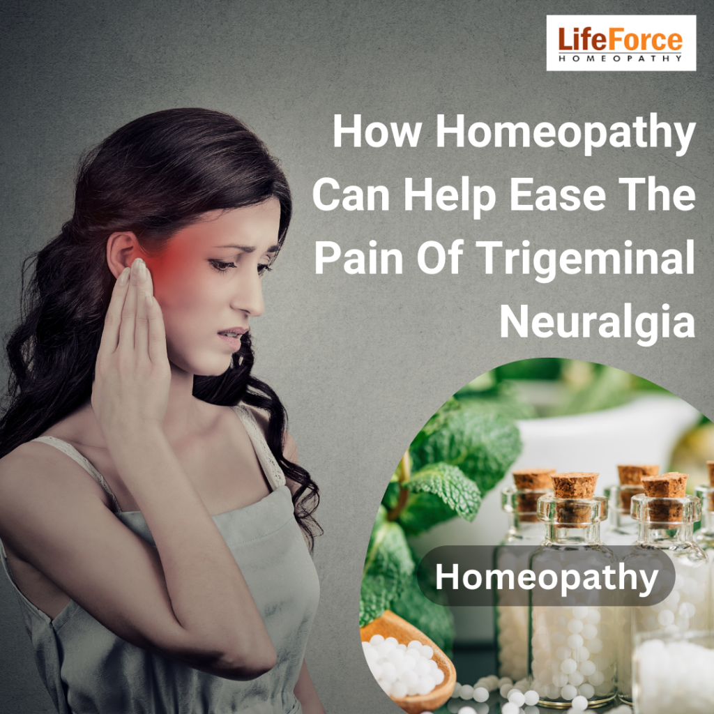 How Homeopathy Can Help Ease The Pain Of Trigeminal Neuralgia