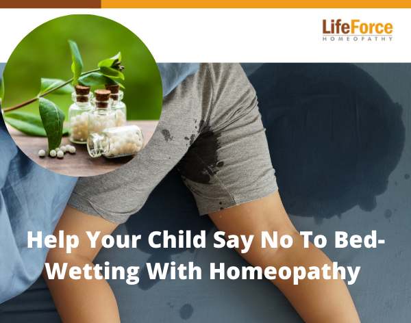 Help Your Child Say No To Bed-Wetting With Homeopathy