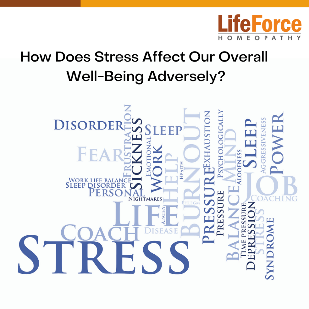 How Does Stress Affect Our Overall Well-Being Adversely?