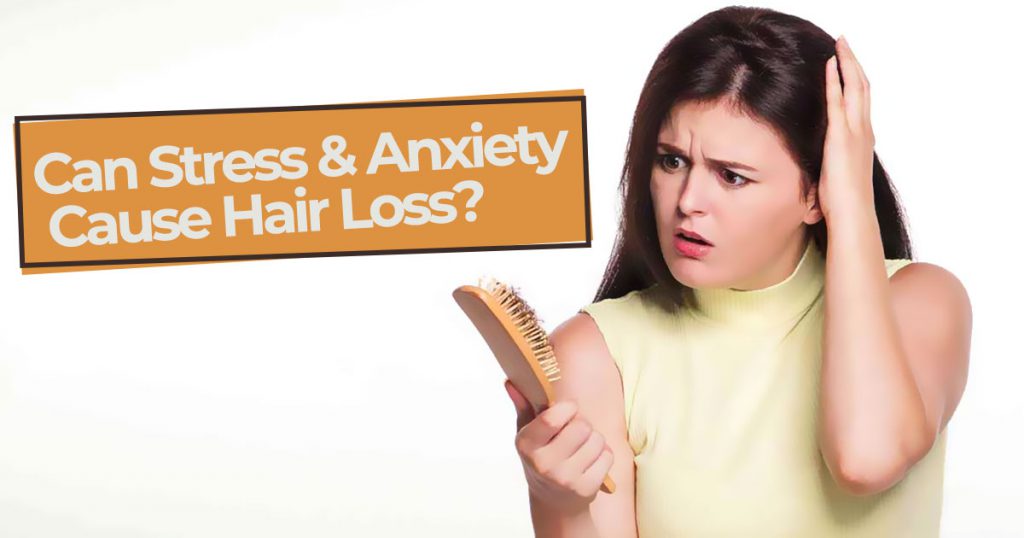 Hair Loss Caused by Stress and Anxiety Treatment, Prevention, and More Hair Loss Caused by Stress and Anxiety Treatment, Prevention, and More