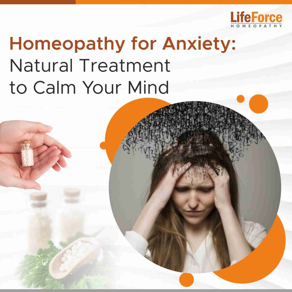 Homeopathy for Anxiety: Natural Treatment to Calm Your Mind